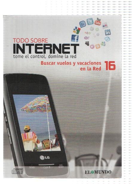 CD- Interactivo: Todo Sobre Internet, Numero 16: BUSCAR VUELOS Y VACACIONES EN LA RED