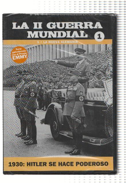 DVD-Documental: LA II GUERRA MUNDIAL, Numero 01: LA NUEVA ALEMANIA, 1930: Hitler se hace poderoso