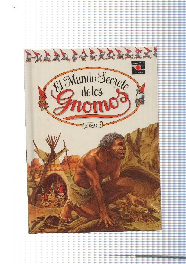 El Mundo Secreto de los Gnomos tomo 07