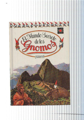 El Mundo Secreto de los Gnomos tomo 16