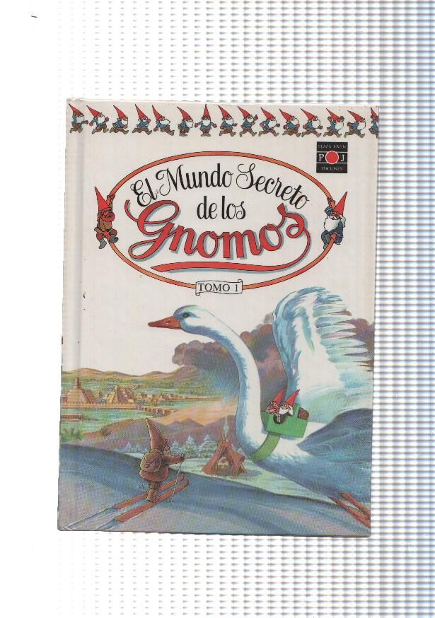 El Mundo Secreto de los Gnomos tomo 01