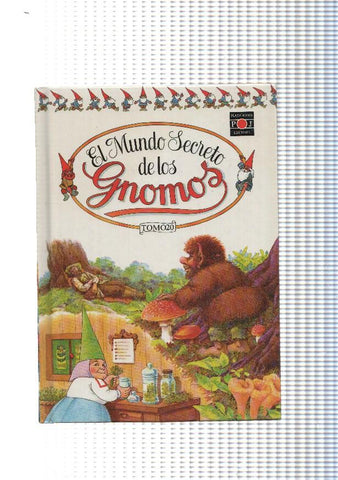 El Mundo Secreto de los Gnomos tomo 20