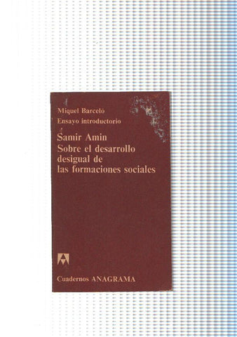 Samir Amin. Sobre el desarrollo desigual de las formaciones sociales