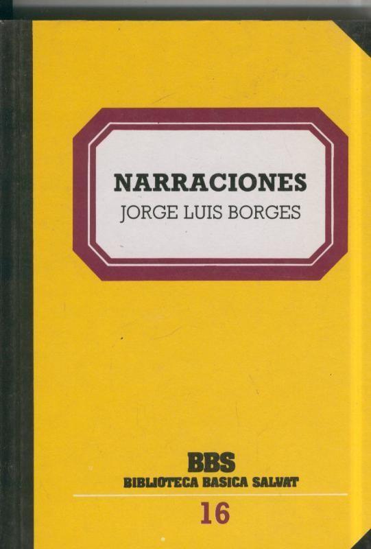 Biblioteca Basica Salvat numero 016: Narraciones de Borges