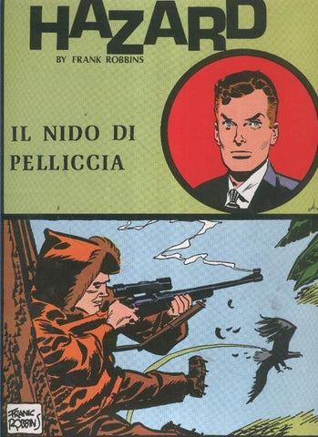 Johnny Hazard numero 72: tiras 22/7/1963 al 12/10/1963: Il nido di Pelliccia