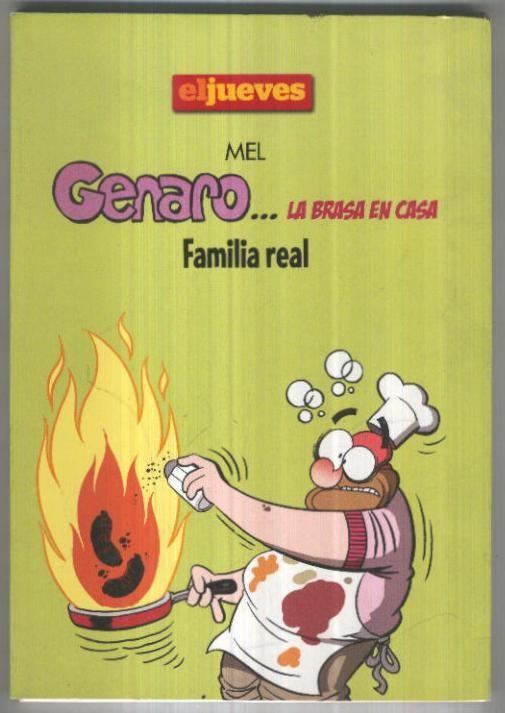 El Jueves: General...la brasa en csa, Familia Real (tiene suelto el primer pliego)