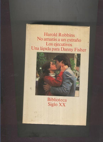 Biblioteca Siglo XX: No amaras a un extraño - Los ejecutivos - 