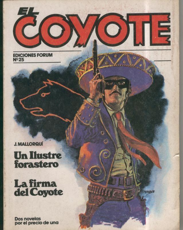 El Coyote numero 25, edicion 1983: Un ilustre forastero y La firma del coyote