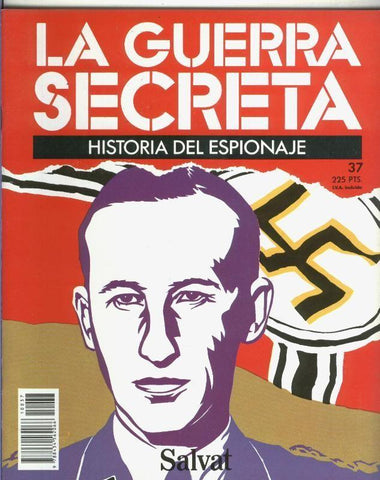 La Guerra Secreta: Historia del Espionaje numero 037, en la trasera foto de