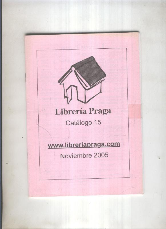 Libreria Praga catalogo 15 , noviembre 2005