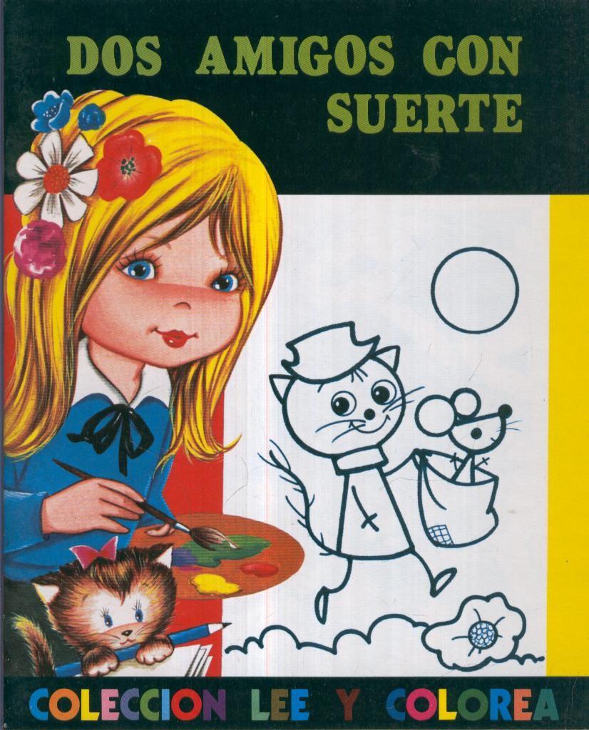 COLECCION LEE Y COLOREA: Dos amigos con suerte