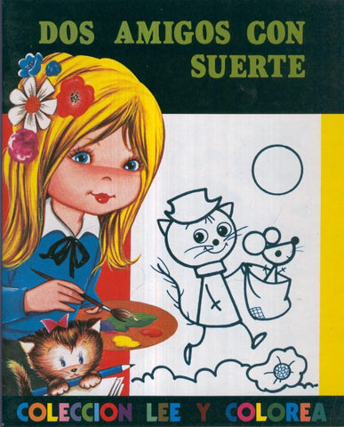 COLECCION LEE Y COLOREA: Dos amigos con suerte