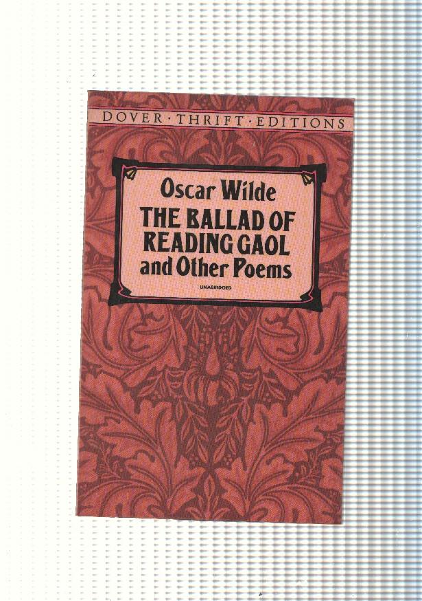 The Ballad of Reading Gaol and Other Poems