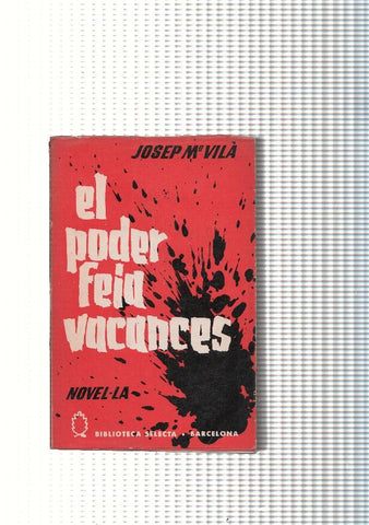 El poder feia vacances