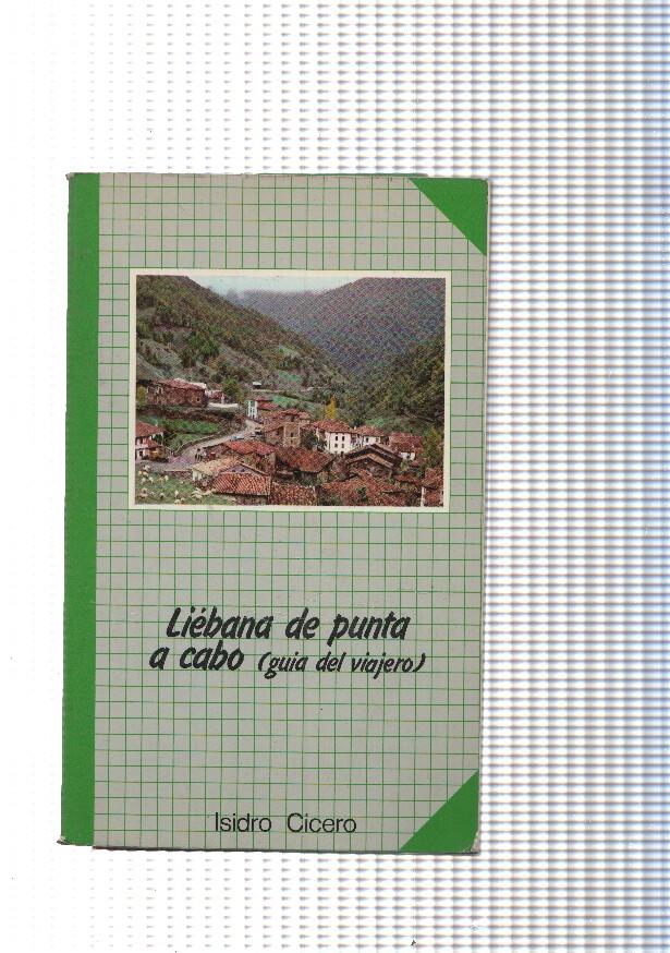 Liebana de punta a cabo ( guia del viajero )