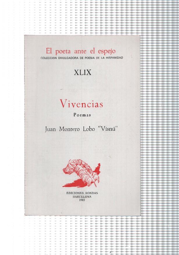 Vivencias. Poemas de Juan Montero Lobo, Volumen XLIX