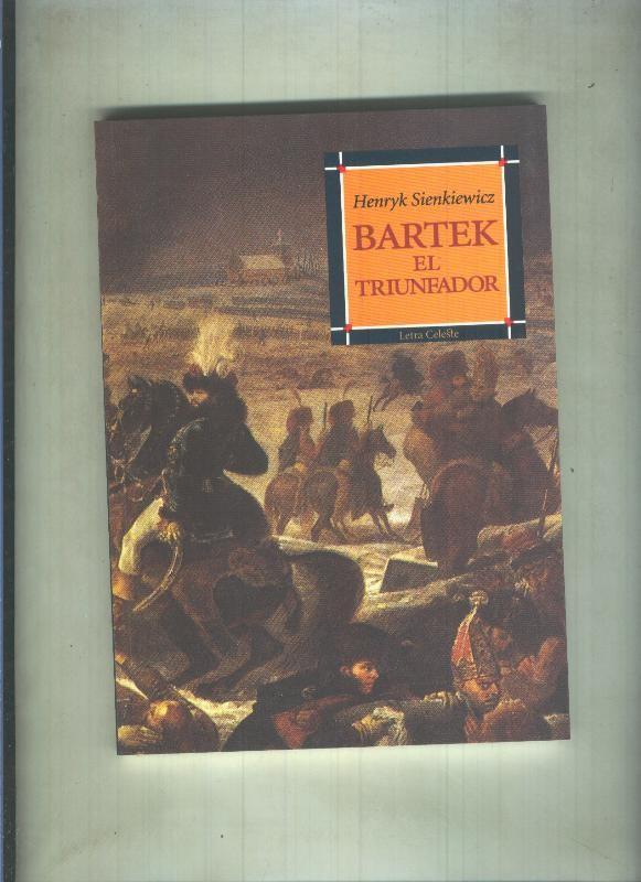 Letra Celeste numero 06: Bartek el triunfador