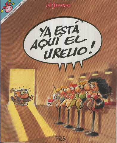 EL JUEVES: YA ESTA AQUI AURELIO Puticlub ( numerado 02 en trasera)