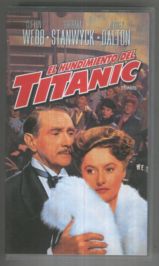 VHS Cine: EL HUNDIMIENTO DEL TITANIC - Jean Negulesco