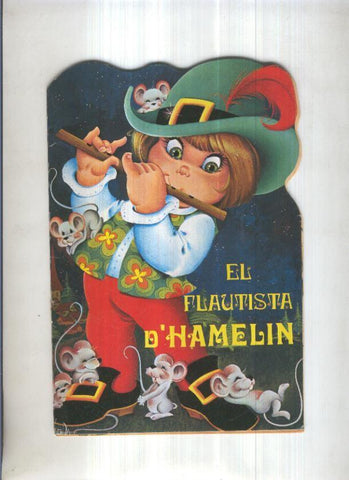 Troquelados Cobas, Serie Classica No.07: EL FLAUTISTA DE HAMELIN