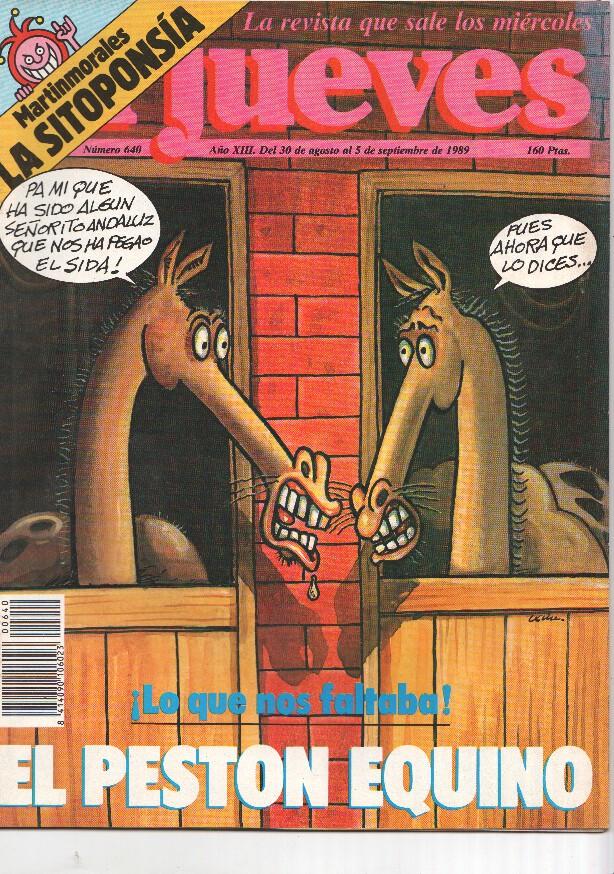 EL JUEVES numero 0640 - EL PESTON EQUINO