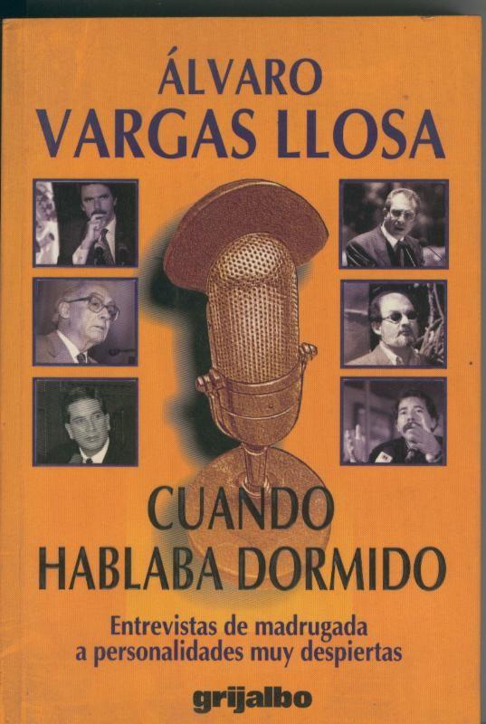 Cuando hablaba dormido: entrevistas de madrugadas a personalidades muy despiertas