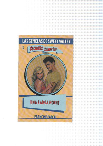 Las gemelas de Sweet Valley numero 05: Una larga noche (arrancada la pagina de credito)