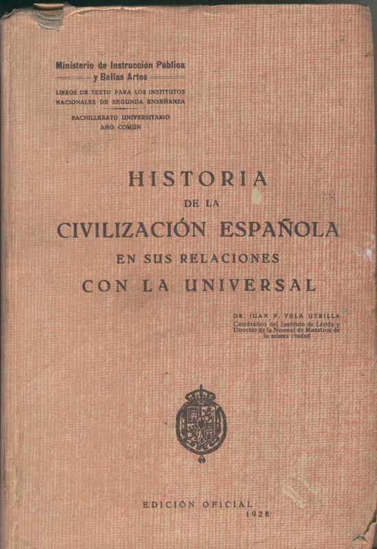 Historia de la civilizacion española en sus relaciones con la Universal