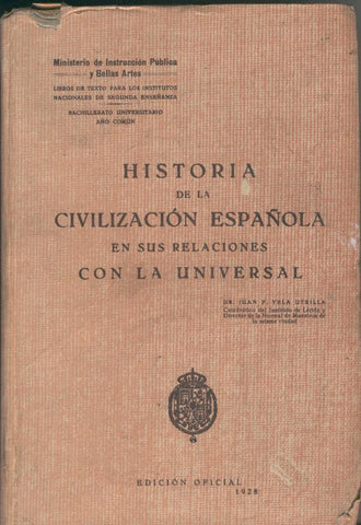 Historia de la civilizacion española en sus relaciones con la Universal