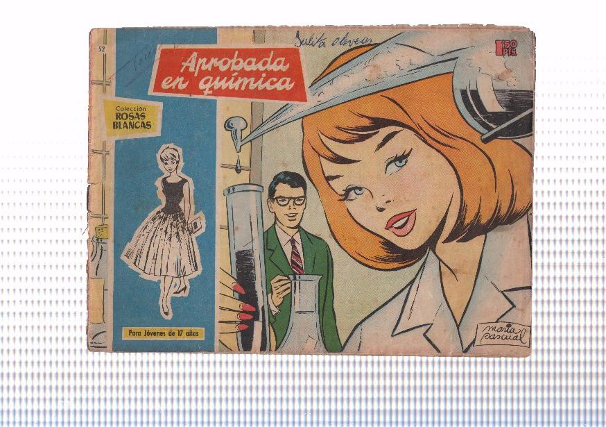 Rosas Blancas numero 52: Aprobada en quimica
