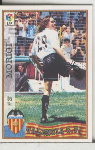Cromos: Las Fichas de la liga 97-98: C.F.Valencia numero 201: Morigi