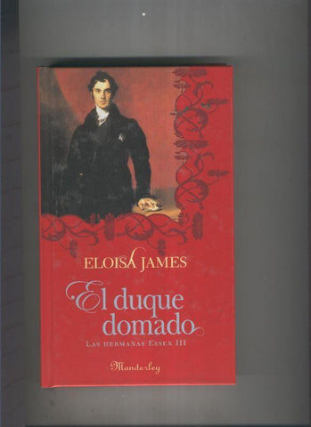El duque domado: Las hermanas Essex III