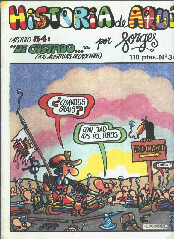 Historia de Aqui numero 34: Los austrias decadentes