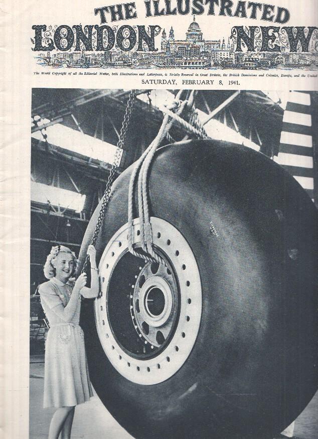 THE ILLUSTRATED LONDON NEWS, Numero 5312, February 08 1941: Colossal Tyre of 96 inch. for Leviathan Douglas Super-Bomber B-19