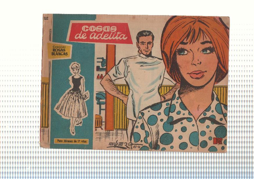 Rosas Blancas numero 132: Cosas de Adelita