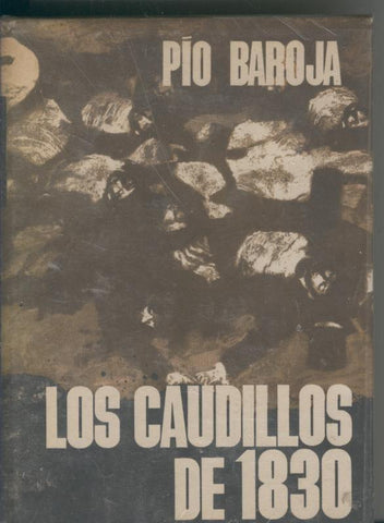 Los caudillos de 1830