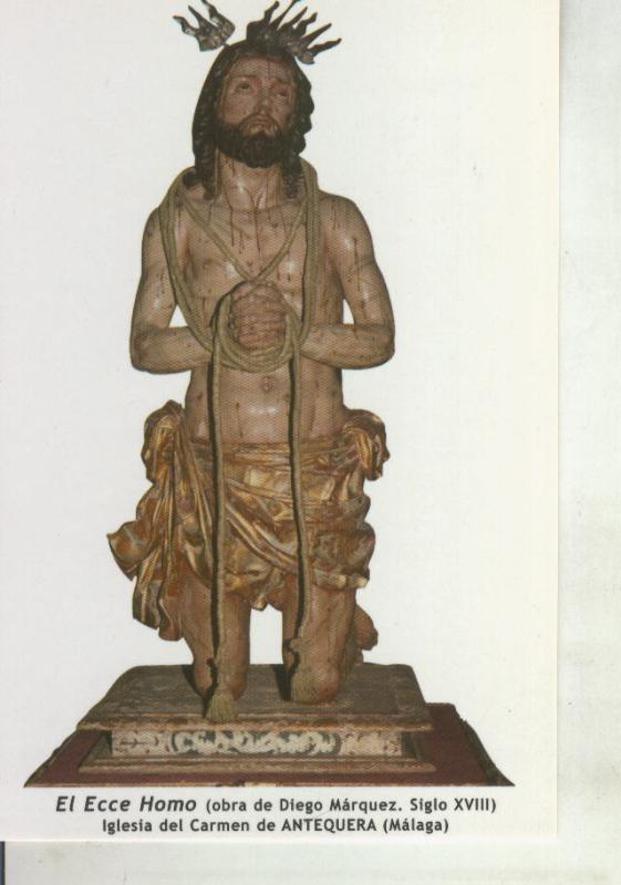 Postal 011690: El Ecce Homo de Diego Marquez, Antequera, Malaga