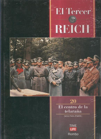El tercer Reich: El centro de la telaraña. Tomos 19 y 20