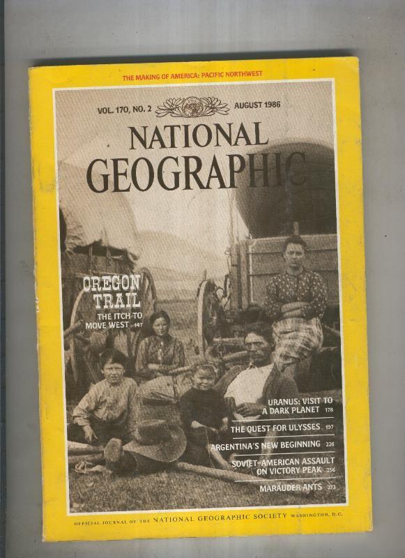 National geographic 1986 august:Oregon trail  the itch to move west (algun subrayado en el texto)