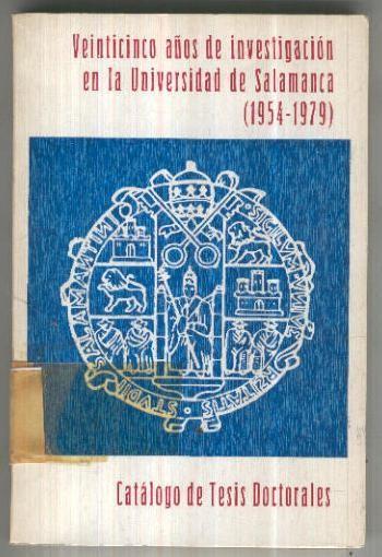 Veinticinco años de investigacion en la Universidad de Salamanca (1954-1979)