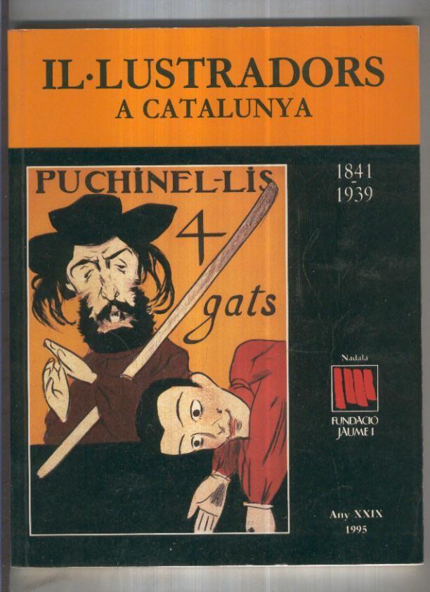 Fundacio Jaume I numero 29: Il.lustradors a Catalunya : 1841 a 1939