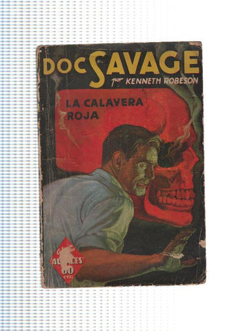 Coleccion Hombres Audaces: Doc Savage: La calavera roja