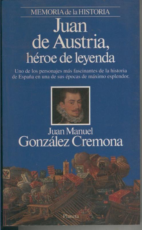 Juan de Austria, heroe de leyenda