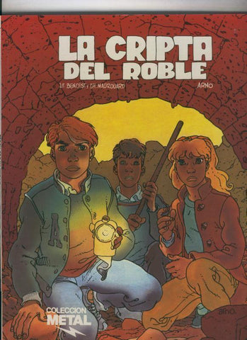 Metal numero 26 : La cripta del roble
