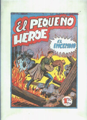 Facsimil: El Pequeño Heroe numero 004: El incendio
