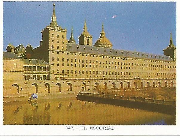 CROMO no 347. El Escorial