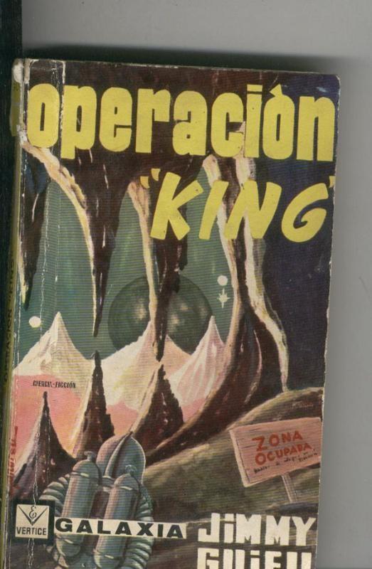 Coleccion Galaxia numero 02: Operacion King