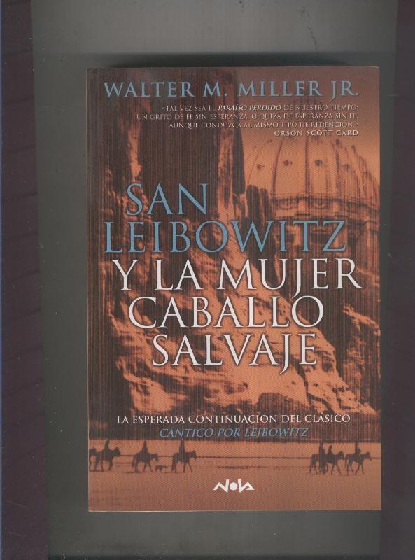 San Leibowitz y la mujer caballo salvaje