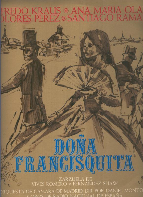 Disco LP: Doña Francisquita: Alfredo Kraus-Ana Maria Olaria