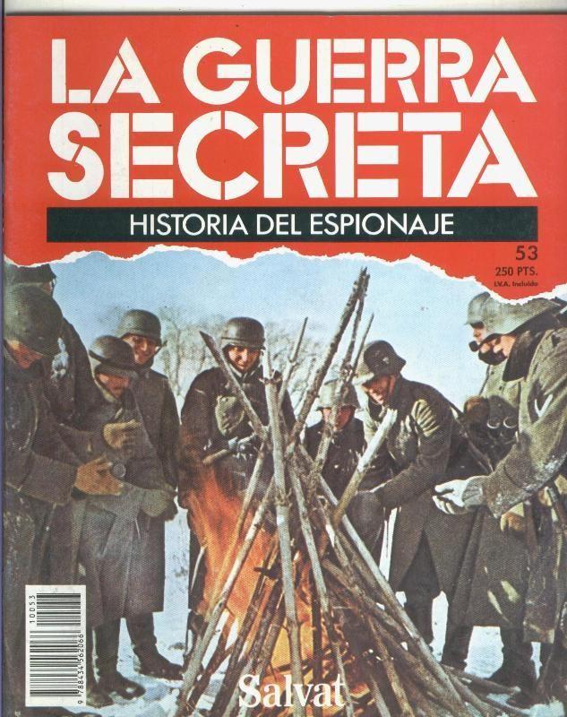 La Guerra Secreta: Historia del Espionaje numero 053, en la trasera foto de